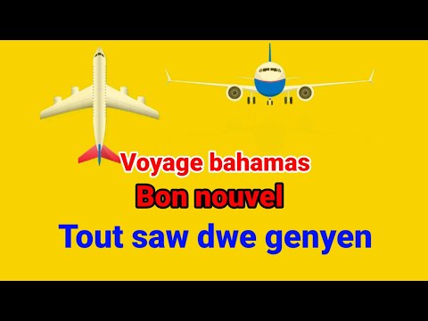 VOYAGE BAHAMAS MEN TOUT SA WAP GEN BEZWEN KONTAKTE NOU POU PLIS INFO