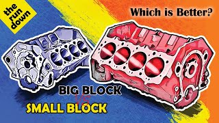 Small Block VS Big Block Which is better? | The Run Down Ep.2