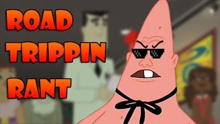 Road Trippin' Rant (PPG 2016)