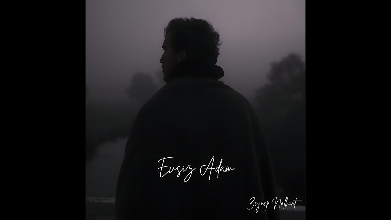 Regardez Zeynep Nalbant - Evsiz Adam (Official Video) sur YouTube