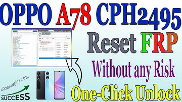 OPPO A78 CPH2495 Factory Reset FRP UNLOCK Android 14 One-CLICK BY DFT Pro #Gsmsanjoy