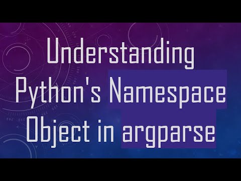 Understanding Python's Namespace