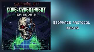 Code: Cyberthreat - Biophage Protocol (Noxis) (Official Audio)