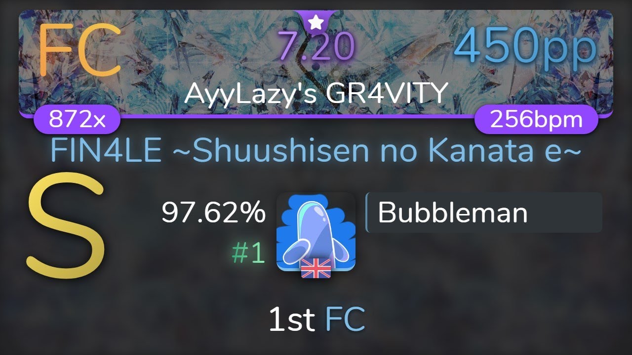 [Live] Bubbleman | kamome sano Electric Orchestra - FIN4LE [AyyLazy's GR4VITY] 97.62% {#1 1st FC}