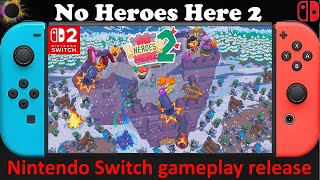 No Heroes Here 2 - Nintendo Switch / Switch 2 Compatible gameplay release
