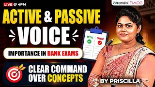 ACTIVE &amp; PASSIVE VOICE IMPORTANCE IN BANK EXAMS... | CLEAR COMMAND OVER CONCEPTS | BY PRISCILLA