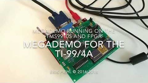TI-99/4A Megademo on the TMS99105 and FPGA system