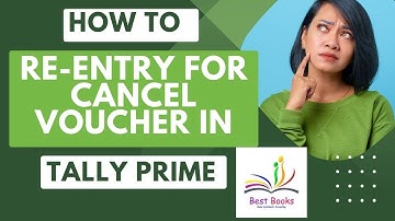 How To Re Entry For Cancel Voucher In Tally Prime