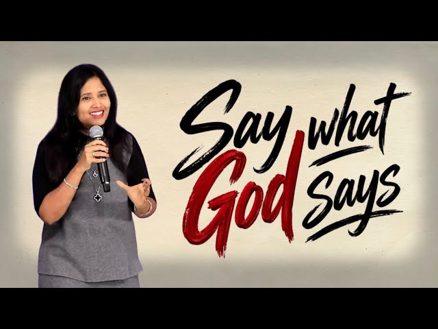 Say what God says (Excerpt) | Pastor Priya Abraham