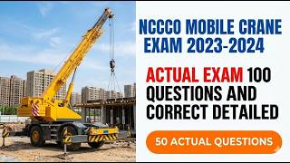 NCCCO Mobile Crane Exam 2026: 100 Verified Practice Questions and Detailed Answers