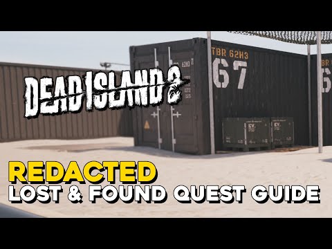 Dead Island 2 Redacted Lost & Found Quest Guide