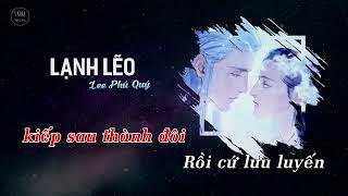 Lạnh Lẽo (Karaoke Beat gốc) - Lee Phú Quý - Nhạc Phim Trung Quốc Lời Việt Karaoke Beat