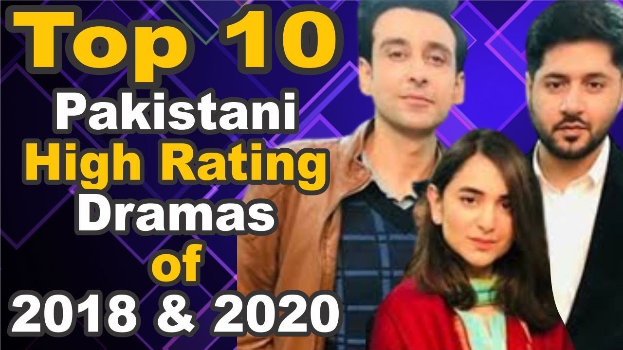 top-10-pakistani-high-rating-dramas-of-2018-2020-voice-of