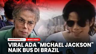 Video Viral Ada 'Michael Jackson' Naik Bus di Brazil