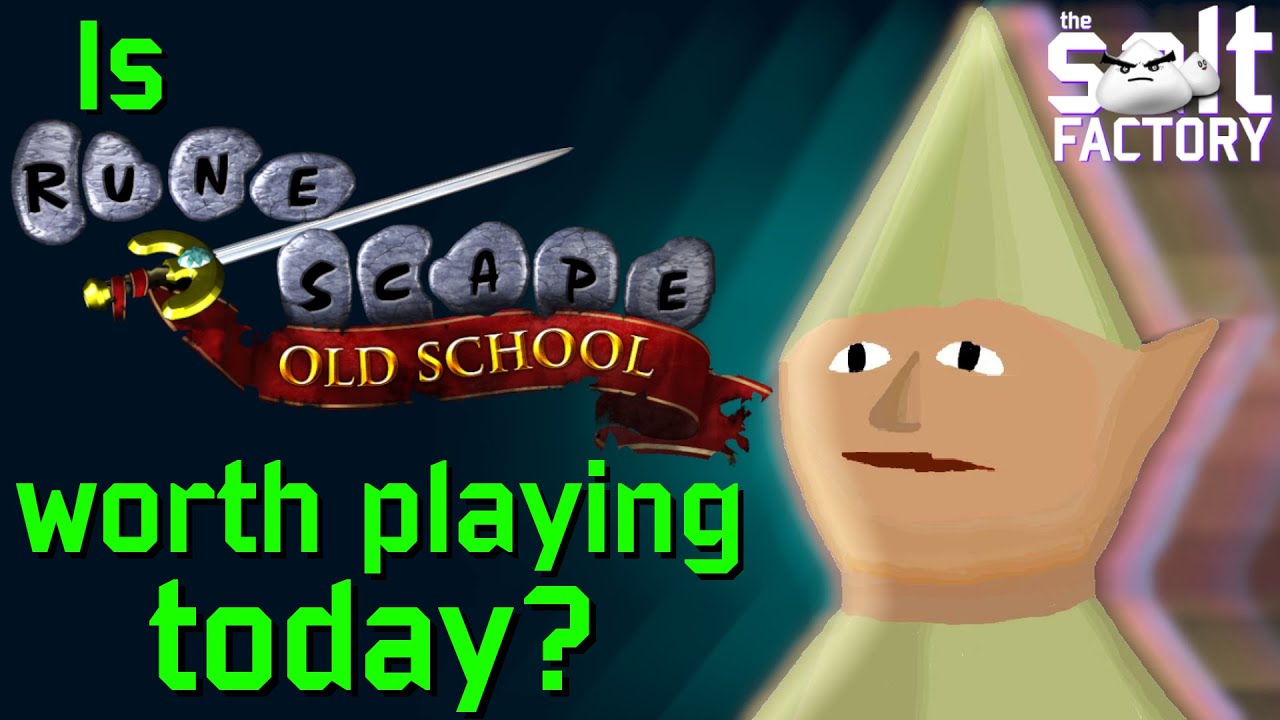 Is Old School Runescape worth playing today? YouTube