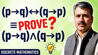 Lecture 19,( p→q )↔(q→p) ≡ (p→q)∧(q→p)