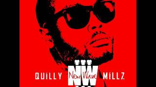 Quilly Millz (New Wave 3) - If I Die Today