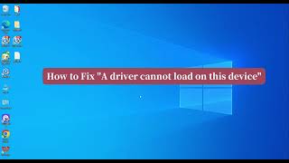 Celebrity Fix “A Driver Cannot Load on This Device” Error — Windows 10/11 Quick Guide Profile