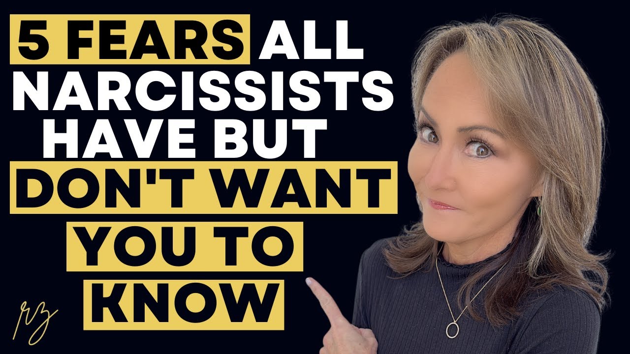5 Fears All Narcissists Have But Don’t Want You to Know - YouTube