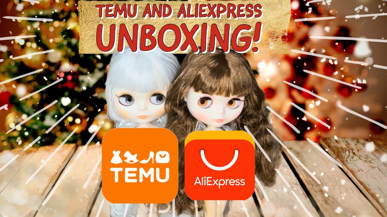 Temu and Aliexpress Dolls and Goodies!