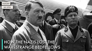 How The Nazis Lost The War: Strange Bedfellows