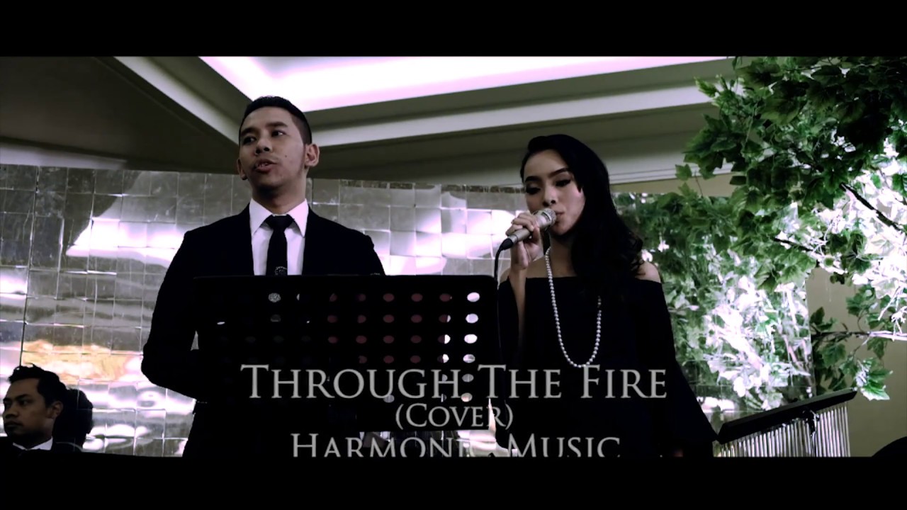 Through The Fire ( Cover ) - Harmonic Music Bandung