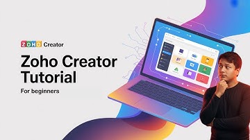 Zoho Creator Tutorial For Beginners | How To Use Zoho Creator