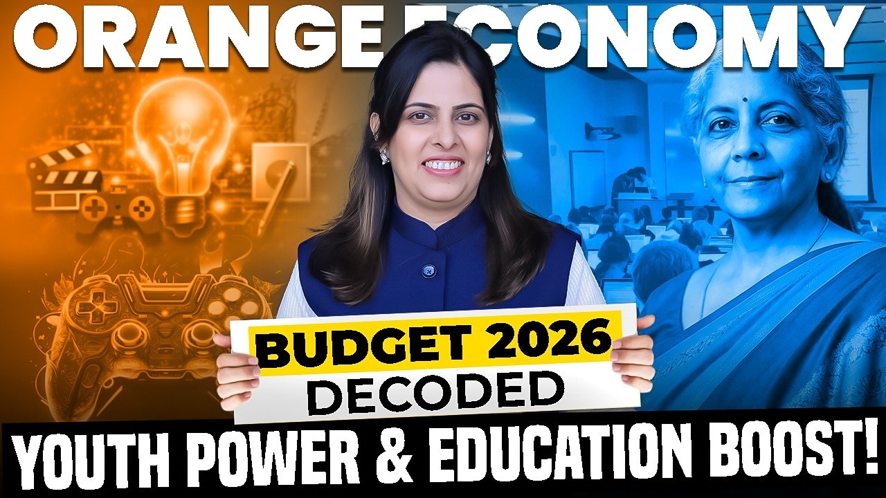 Budget 2026 Decoded: Orange Economy , Youth Power & Education Boost by CA Pooja Datte 