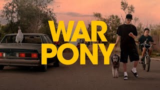 WAR PONY - Official Trailer