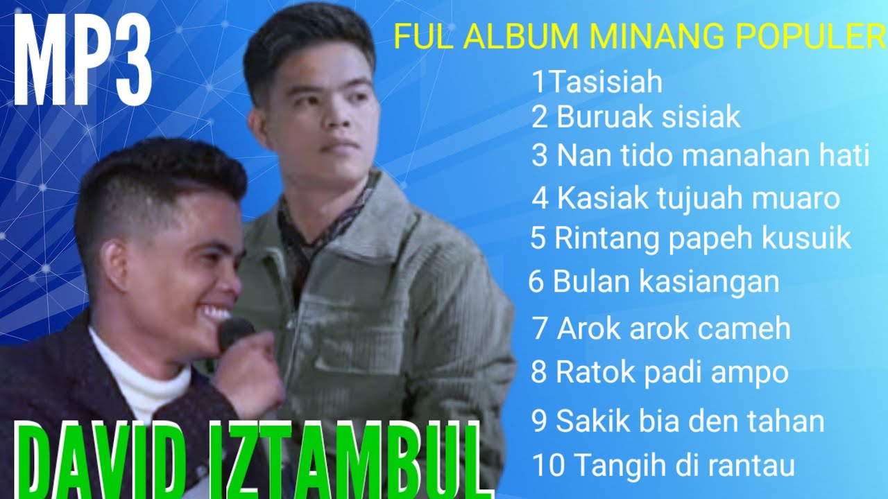 David Iztambul Ful Album Mp3 Pop minang  Terbaru paling populer Legendaris Trending Viral