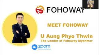Meet Fohoway Myanmar by Ko Phyo- 30 AUG 2023