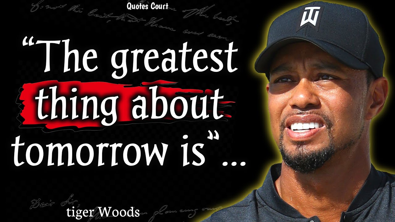 These 10 Tiger Woods's Quotes Are Life Changing | MUST WATCH |