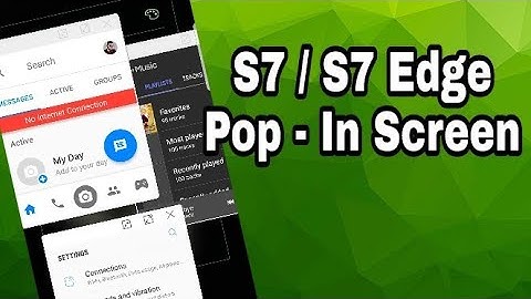 Pop - In Screen On Samsung S7 / S7 Edge | Android 8.0 Oreo
