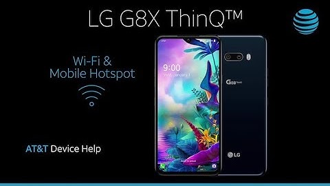Learn how to use WiFi Mobile Hotspot on the LG G8X ThinQ™ | AT&T Wireless