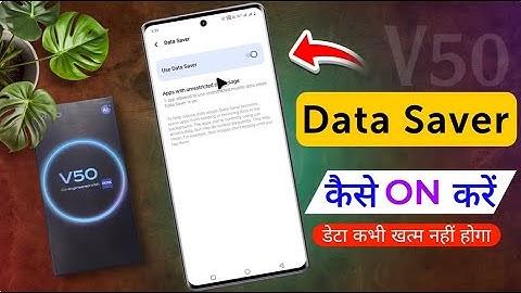 Turn On Vivo V50 Data Saver Mode | VIVO V50 Data Saver Setting