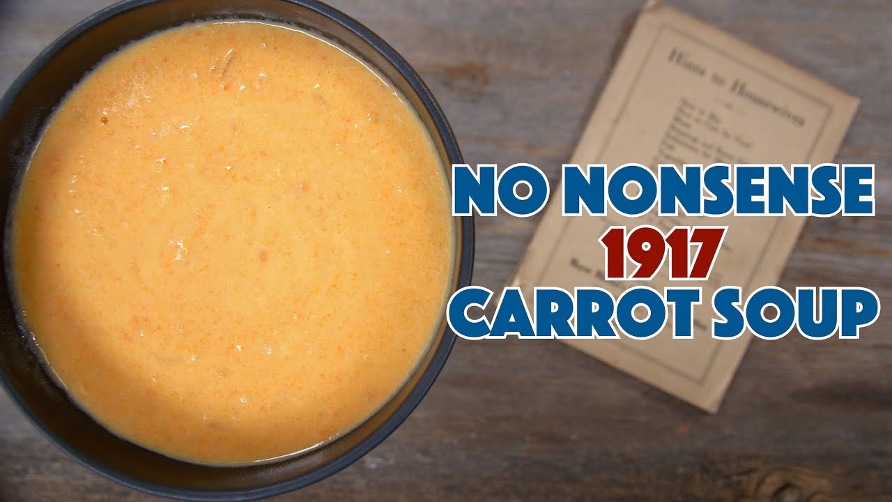 1917 Cream Of Carrot Soup Recipe - Old Cookbook Show Glen & Friends Cooking How To Make Carrot Soup | Glen And Friends Cooking
