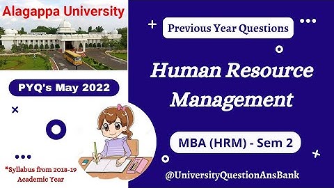 MBA (HRM) 1st Year || Human Resource Management || Question Paper || Alagappa University || May 2022