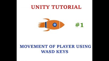 Unity Tutorial | Movement of player using WASD Keys