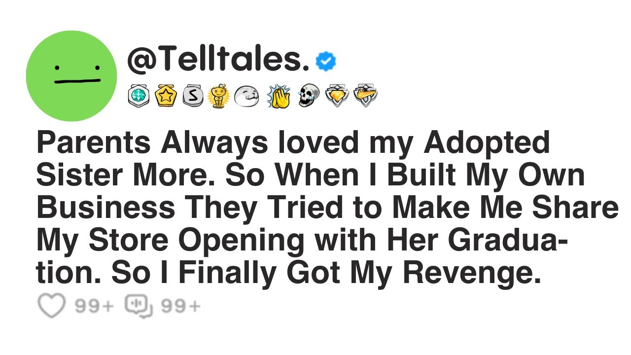 Parents Always loved my Adopted Sister More. So When I Built My Own Business They Tried to Make...