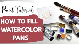 How to Fill Watercolor Pans &amp; Palette&#39;s Using Tube Paints and Save Money!