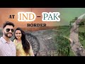 At IND - PAK Border | Emotional Moments | Marina Abraham Sahni | Rohit Sahni | Marinas World