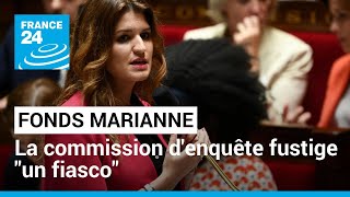 Fonds Marianne : la commission d'enquête fustige un 