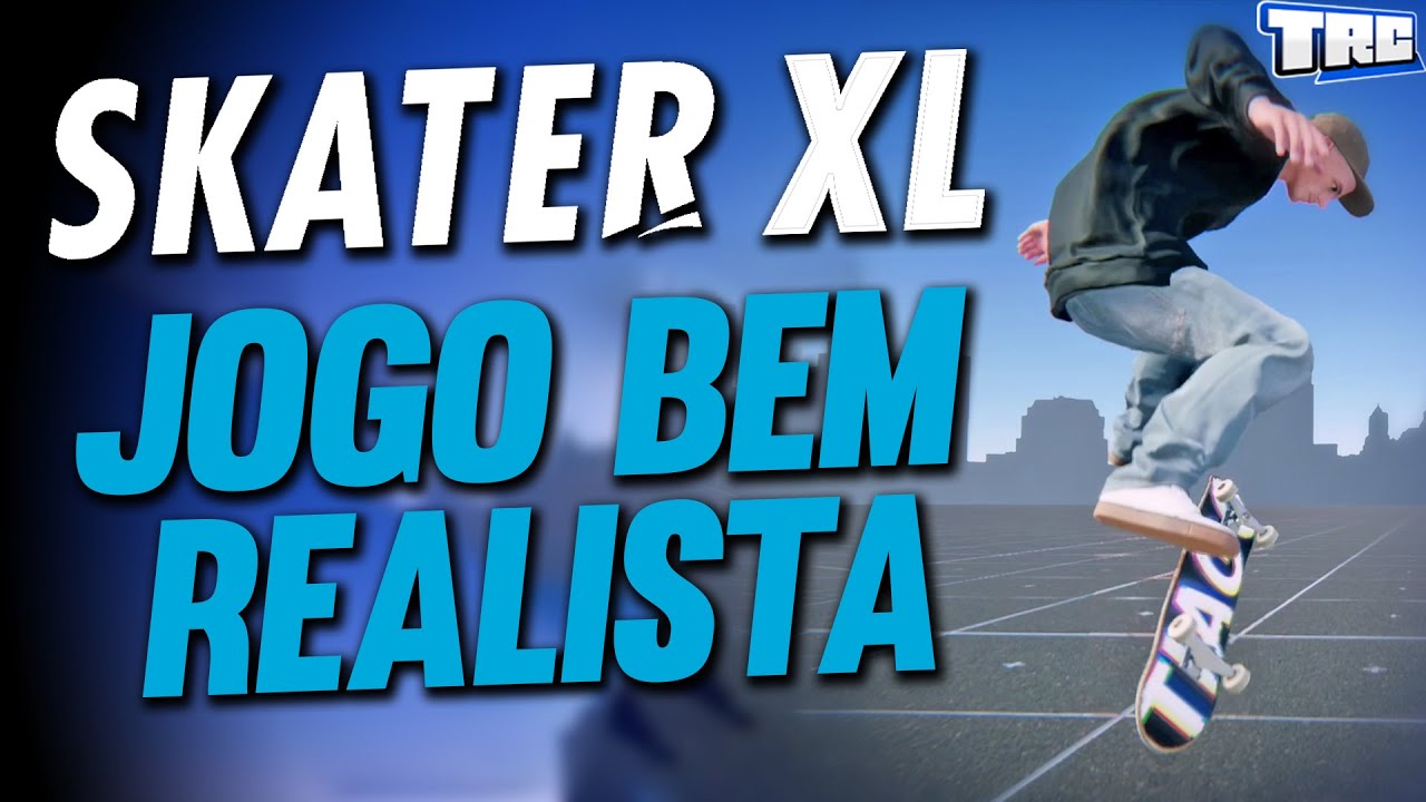 NOVO JOGO DE SKATE muito REALISTA!!! - Skater XL 