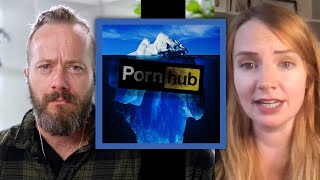 The Even Darker Truth Behind PornHub w/ Haley McNamara