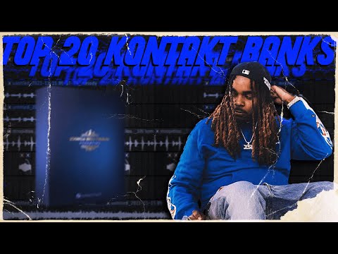 20 MUST HAVE KONTAKT BANKS IN 2022 (Pvlace, Cubeatz, Frank Dukes)