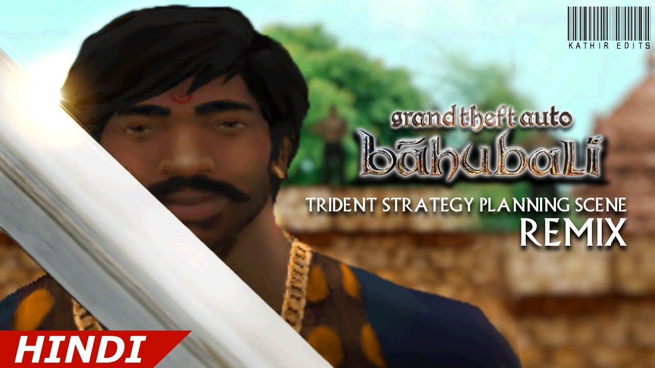 Grand Theft Auto - San Andreas - Bahubali: The Beginning (Hindi) - Trident Strategy Scene Remix