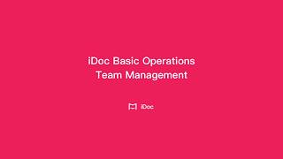 iDoc Basic Operation - Team Management