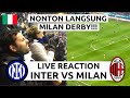 INTER - MILAN 4-2 GOALS AND REACTIONS | LIVE SAN SIRO | INTERISTI INDONESIA NONTON MILAN DERBY