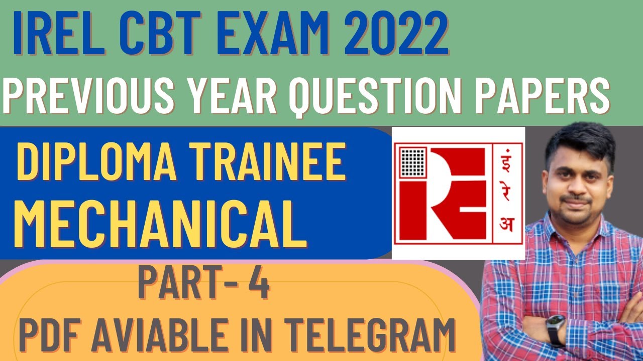 IREL DIPLOMA TRAINEE MECHANICAL PREVIOUS YEAR QUESTION PAPER // IREL DIPLOMA TRAINEE CBT EXAM 202