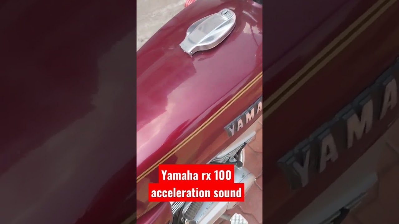 yamaha rx 100 acceleration sound 